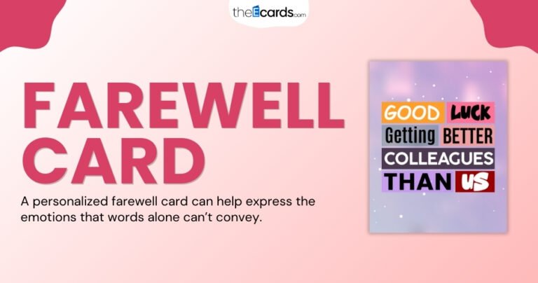 Farewell Cards: Leaving a Lasting Impression